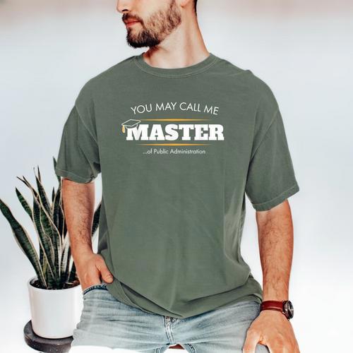 Master Of Public Administration Shirt Graduation Men's Comfort Colors T-Shirt - Best Gift Smart