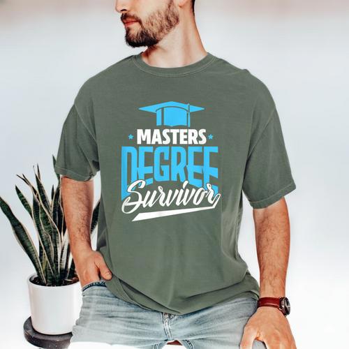 Master's Degree Graduation Masters Degree Survivor Men's Comfort Colors T-Shirt - Best Gift Smart