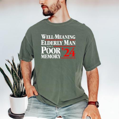 Well Meaning Elderly Man With A Poor Memory 2024 Men's Comfort Colors T-Shirt - Easessy