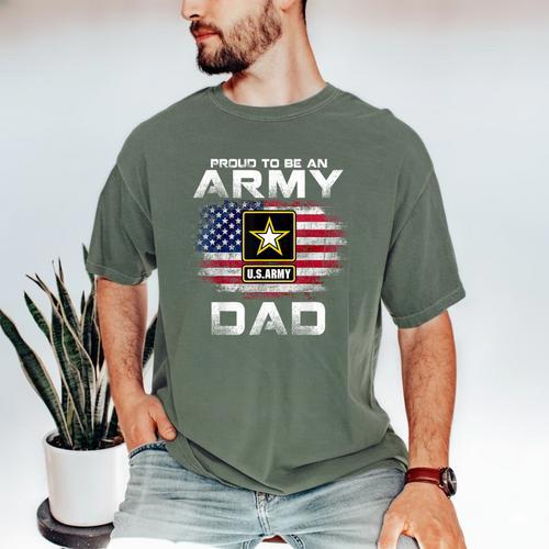 Proud To Be An Army Dad With American Flag Veteran Men's Comfort Colors T-Shirt - Father's Day Fun