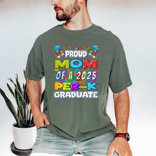 Proud MOM Of a 2025 PRE-K Graduate -Graduation Men's Comfort Colors T-Shirt - Best Gift Smart
