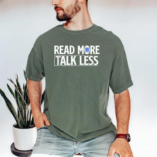 Read More Talk Less Introvert Men's Comfort Colors T-Shirt - Raresse