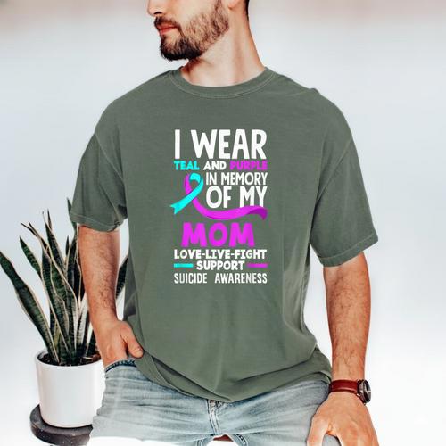 Teal & Purple In Memory Of My Mom Suicide Prevention Men's Comfort Colors T-Shirt - Easessy