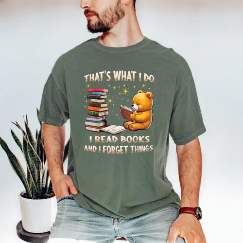 That's What I Do I Read Books And Forget Things Love Books Men's Comfort Colors T-Shirt - Bookorys CA