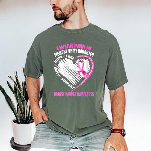 I Wear Pink In Memory Of Daughter Breast Cancer Awareness Men's Comfort Colors T-Shirt - Easessy