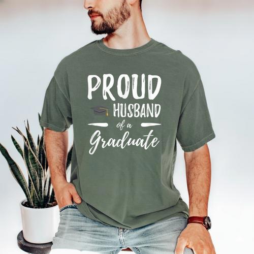 Wife's Graduation Shirt 2018 Proud Husband Of a Graduate Men's Comfort Colors T-Shirt - Best Gift Smart