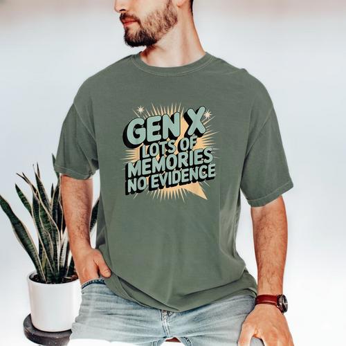 Gen X Lots Of Memories No Evidence Nostalgia Throwback Quote Men's Comfort Colors T-Shirt - Figerry