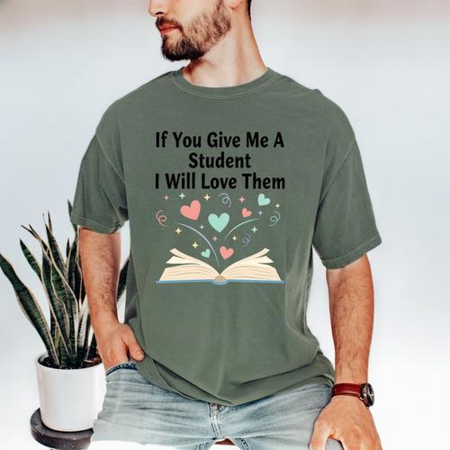 If You Give Me A Student I Will Love Them Book Magic Premium Tri-Blend Men's Comfort Colors T-Shirt - Bookorys AU