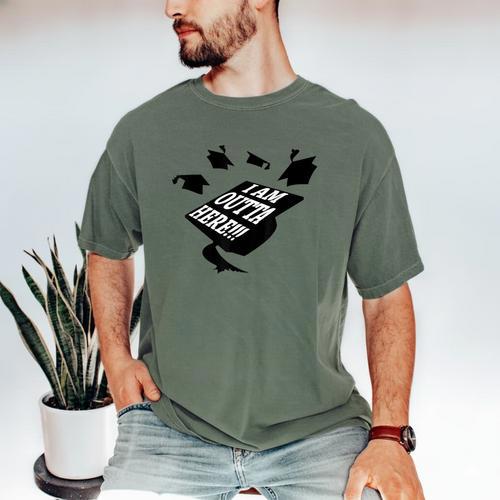 GRADUATION 2018 I AM OUTTA HERE SCHOOL MOVING UP GIFT SHIRT Men's Comfort Colors T-Shirt - Best Gift Smart