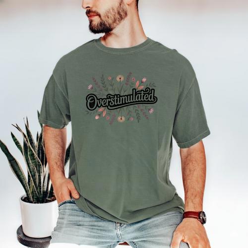 Overstimulated – Introvert Floral Saying Men's Comfort Colors T-Shirt - Raresse