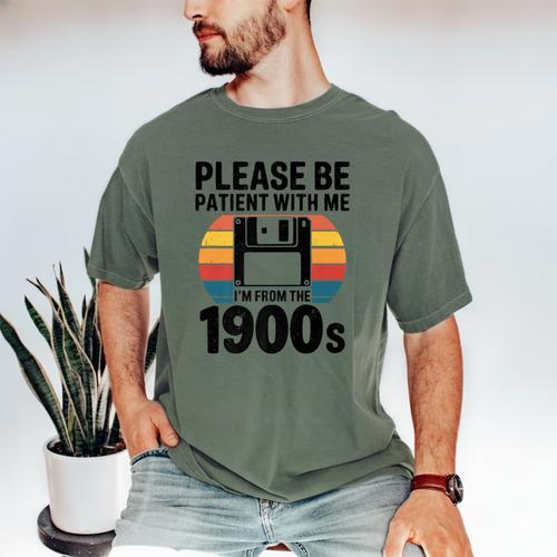 Please Be Patient With Me I'm From The 1900s Floppy Disk Premium Men's Comfort Colors T-Shirt - Figerry