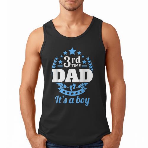 3rd Time Dad Dad Pregnancy It's a Boy Men Tank Top - Father's Day Fun
