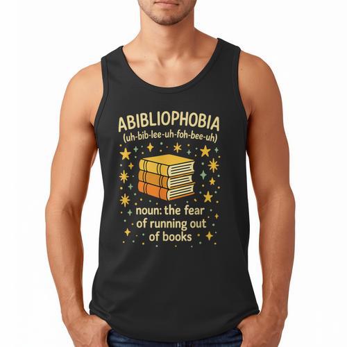 Abibliophobia Book Lover Reading Humor Graphic Men Tank Top - Bookorys