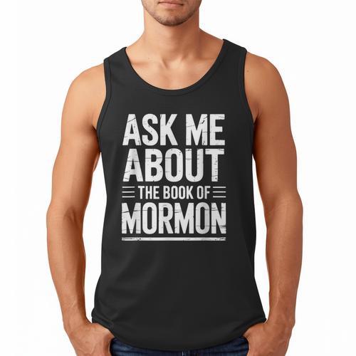 Ask Me About The Book Of Mormon Men Tank Top - Bookorys DE