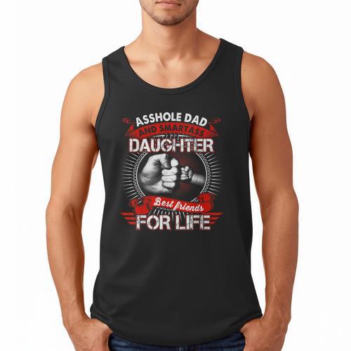 Asshole Dad And Smartass Daughter Best Friend For Life Men Tank Top - Father's Day Fun