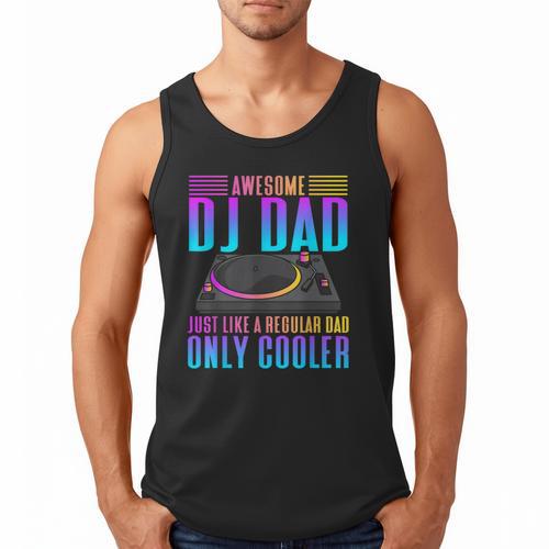 Awesome DJ Dad DJ Music Men Tank Top - Father's Day Fun