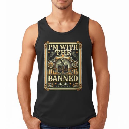 Banned Books Librarian Book Readers I m With The Banned Men Tank Top - Bookorys