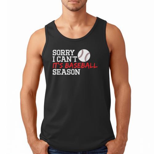 Baseball Mom Dad Sorry I Can'T It'S Baseball Season Men Tank Top - Father's Day Fun