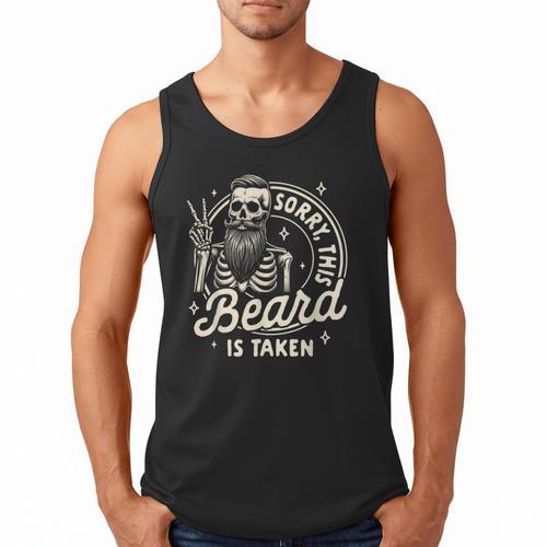 Bearded Dad Daddy Father’s Day Sorry This Beard Is Taken Men Tank Top - Father's Day Fun