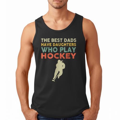 The Best Dads Have Daughters Who Play Hockey Vintage Men Tank Top - Father's Day Fun