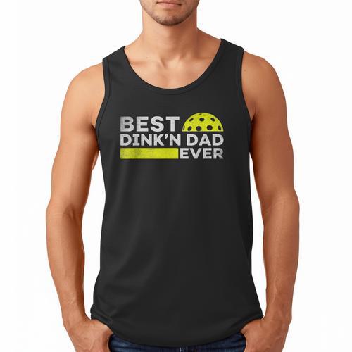 Best Dink'n Dad Ever Pickleball Men Tank Top - Father's Day Fun