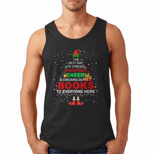 The Best Way To Spread Christmas Cheer Is Checking Out Books Men Tank Top - Bookorys