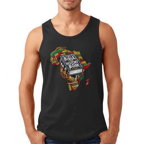The Bible Is Our History Book Roots African American Faith Men Tank Top - Bookorys