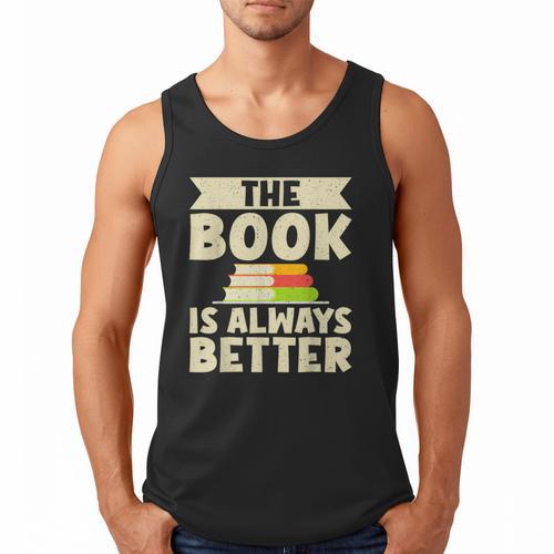 The Book Is Always Better Thriller Men Tank Top - Bookorys DE