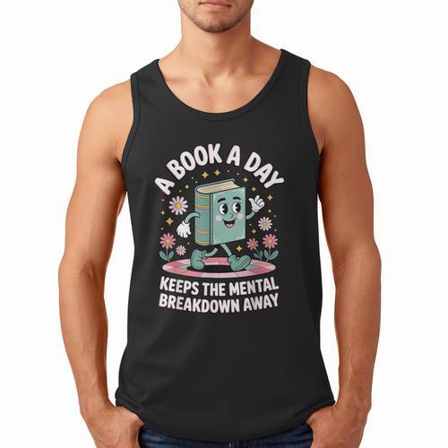 A Book A Day Keeps The Mental Breakdown Away Men Tank Top - Bookorys CA