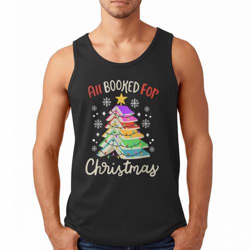 All Booked For Christmas Book Lovers Xmas Tree Women Men Tank Top - Bookorys UK