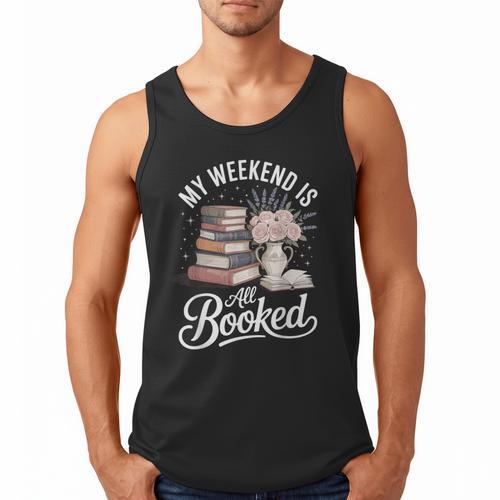 My Weekend Is All Booked Men Tank Top - Bookorys