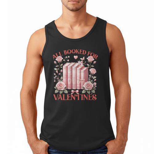 All Booked For Valentines Shirt Romantic Cupid Roses Books Men Tank Top - Bookorys AU