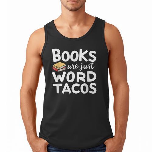 BOOKS ARE JUST WORD TACOS Men Tank Top - Bookorys CA