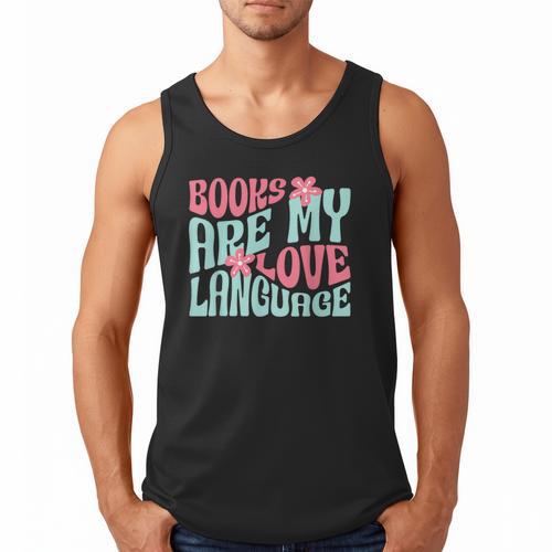 Books Are My Love Language Book Lover Reading Men Tank Top - Bookorys