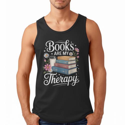 Books Are My Therapy Reading Lover Cozy Environment Men Tank Top - Bookorys