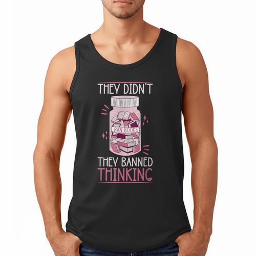 Bookworm Library Banned Book -Adults Short Sleeve Modern Crew Neck Small Straight Imported They Didn't Ban Books They Banned Thinking Men Tank Top - Bookorys DE