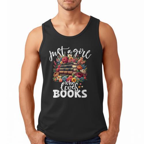 Bookworm For Women Just A Girl Who Loves Books Men Tank Top - Bookorys