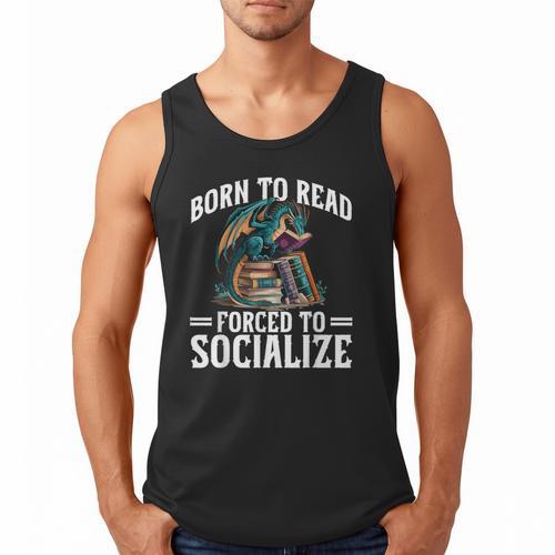 Born To Read Forced To Socialize Dragon Books Reading Men Tank Top - Bookorys AU