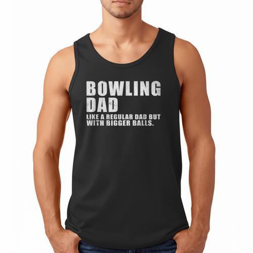 Bowling Dad Like A Regular Dad But Bigger Balls Bowling Dad Men Tank Top - Father's Day Fun