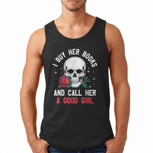 I Buy Her Books And Call Her A Good Girl Skull Rose Bookworm Men Tank Top - Bookorys