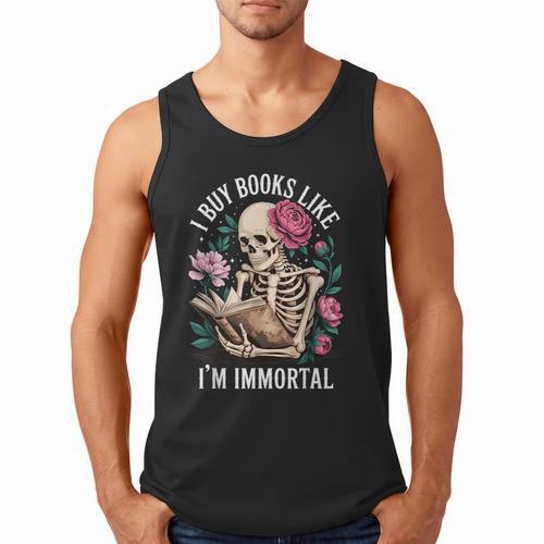 I Buy Books Like I'm Immortal Men Tank Top - Bookorys CA