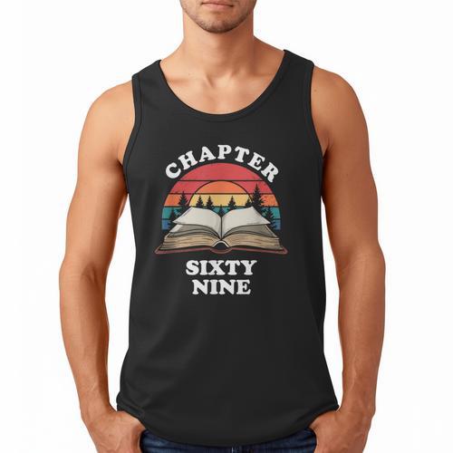 Chapter Sixty Nine Book Reading 69th Birthday 69 Year Old Men Tank Top - Bookorys CA