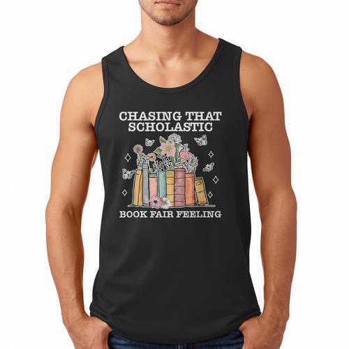 Chasing That Scholastic Book Fair Feeling Apparel Men Tank Top - Bookorys