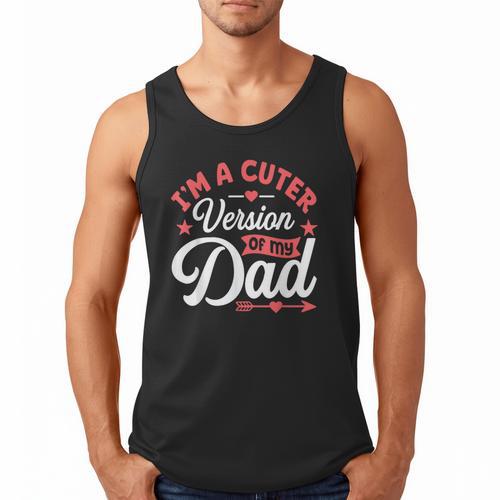 Cuter Version Of Dad Cute Kid Boy Girl Proud New Dad Men Tank Top - Father's Day Fun