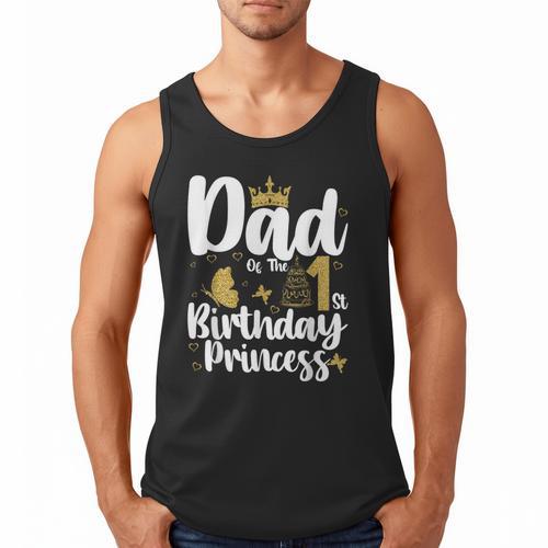Dad Of The 1st Birthday Princess Girl 1 Years Old B-Day Men Tank Top - Father's Day Fun
