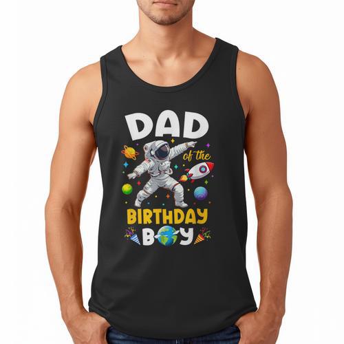 Dad Of The Birthday Boy Astronaut Outer Space Birthday Men Tank Top - Father's Day Fun