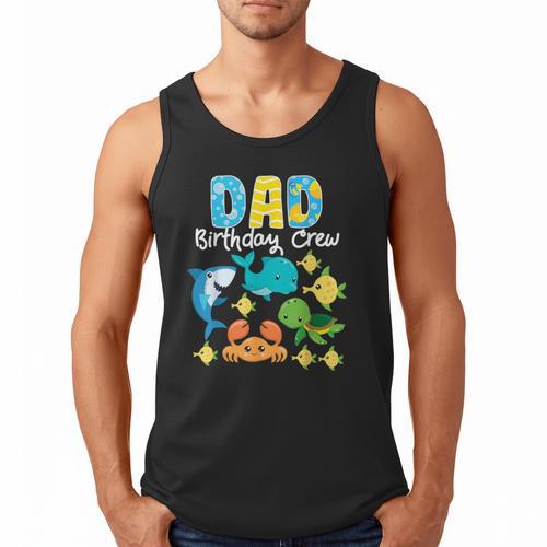 Dad Birthday Crew Sea Ocean Fish Aquarium Bday Party Men Tank Top - Father's Day Fun