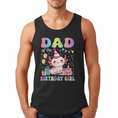 Dad Of The Birthday Girl Axolotl Bday Party Family Men Tank Top - Father's Day Fun