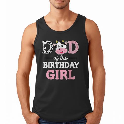 Dad Of The Birthday Girl Shirt Farm Cow Daddy Papa 1st Men Tank Top - Father's Day Fun
