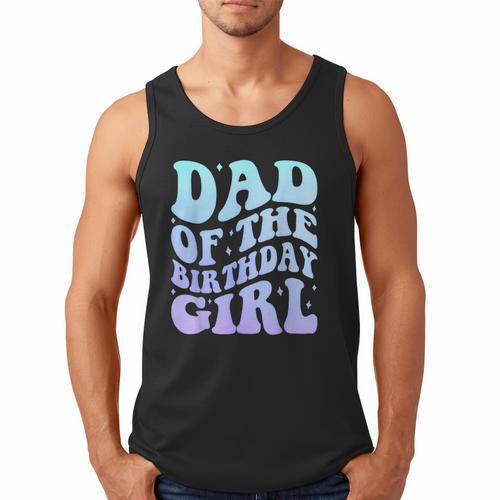 Dad Of The Birthday Girls Teens Kid Family Matching Birthday Men Tank Top - Father's Day Fun
